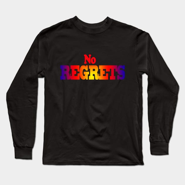 no regrets Long Sleeve T-Shirt by MAU_Design